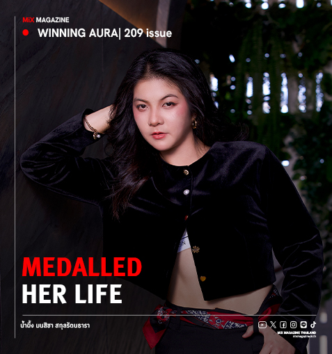 Medalled Her Life น้ำผึ้ง มนสิชา สกุลรัตนธารา 