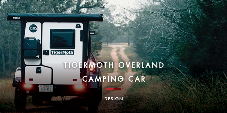 TigerMoth Overland รถ Camping อเนกประสงค์