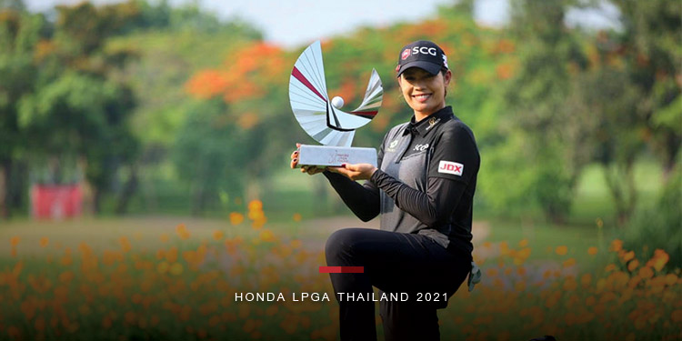 เอรียา จุฑานุกาล คว้าแชมป์ประวัติศาสตร์กอล์ฟสตรี "ฮอนด้า แอลพีจีเอ ไทยแลนด์ 2021"