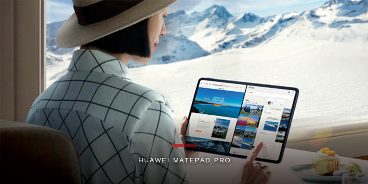 หัวเว่ยเปิดตัวสุดยอดแท็บเล็ตพรีเมียม HUAWEI MatePad Pro