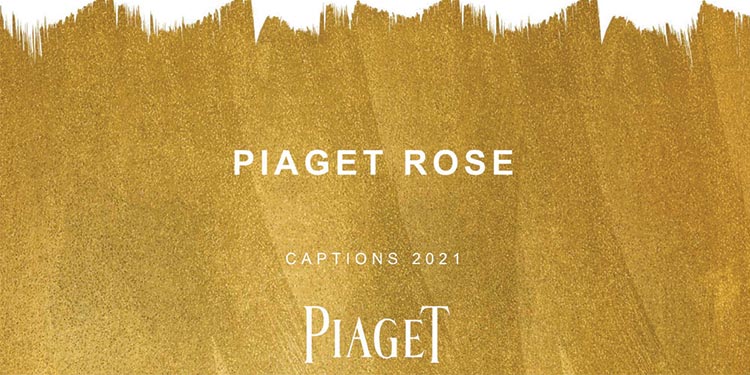 #PiagetRose การผลิบานครั้งใหม่ของ 6 ไอเท็มชิ้นเด็ด ที่พรรณนาถึงหมู่มวลกุหลาบ