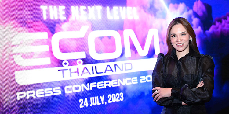 ECOM Thailand ประกาศเตรียมจัดงานสัมมนาอีคอมเมิร์ซครั้งใหญ่แห่งปี ECOM Thailand Conference 2023 the next level