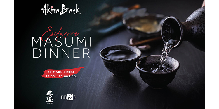 สัมผัสประสบการณ์ค่ำคืนสุดเอ็กซ์คลูซีฟกับ “Masumi Sake Dinner” ที่ห้องอาหาร อาคีรา เเบค เรสเตอรองท์ แอนด์ บาร์