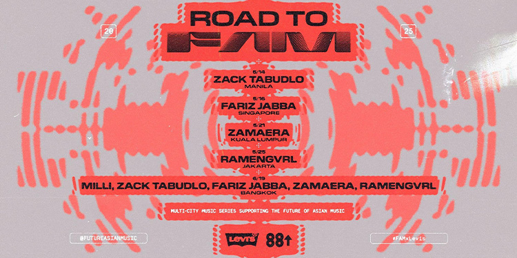 Future Asian Music (FAM) และ Levi’s ร่วมกันนำเสนอ “ROAD TO FAM” ซีรีส์ทัวร์คอนเสิร์ตทั่วเอเชียตะวันออกเฉียงใต้ พร้อมปิดท้ายที่ FAM Bangkok Music Festival
