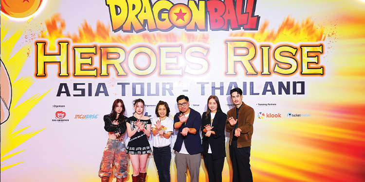 “บอย ปกรณ์” และ “โจริญ-อ๊ะอาย 4EVE” ชวนแฟนๆ ดราก้อนบอล ใน Dragon Ball Heroes Rise Asia Tour In Thailand นิทรรศการ ดราก้อนบอล