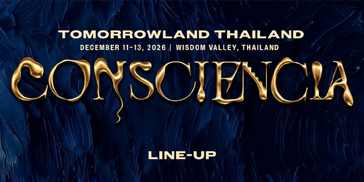 เปิดโผไลน์อัพศิลปิน Tomorrowland Thailand  ก่อนระเบิดความยิ่งใหญ่ครั้งประวัติศาสตร์ ณ Wisdom Valley