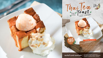 เมนูฮิต “โทสต์ ชาไทย” อร่อยติดใจจนอยากสั่งเพิ่มอีก!