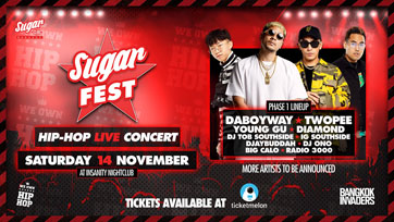 Sugar Club Bangkok ร่วมกับ Bangkok Invaders เสนอ Sugar Fest ปาร์ตี้ Hiphop แรกของปี