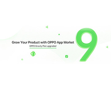 OPPOประกาศการอัปเกรด OPPO App Marketและ Gravity Plan อย่างเป็นทางการ