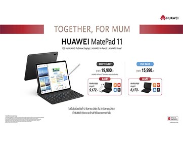 เปิดทริคพิชิตใจ Supermom ยุคใหม่ ด้วย HUAWEI MatePad11 