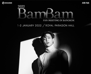 4NOLOGUE และ แบมแบม มอบของขวัญเริ่มต้นปี จัดงาน “2022 BamBam FAN MEETING IN BANGKOK” สุดเอ็กซ์คลูซีฟ