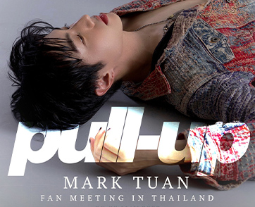 สิ้นสุดการรอคอยเกือบ 3 ปี 4NOLOGUE พร้อมปลดล็อค กับประสบการณ์โชว์เต็มรูปแบบครั้งแรกในไทย กับ “PULL-UP” MARK TUAN FAN MEETING IN THAILAND