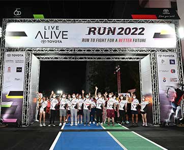 โตโยต้าจับมือพันธมิตร มอบประสบการณ์ความสุขกับ  TOYOTA LIVE ALIVE RUN 2022…RUN TO FIGHT FOR A BETTER FUTURE 