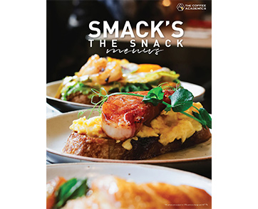 “เดอะ คอฟฟี่ อะคาเดมิคส์” แนะนำ 5 เมนูใหม่  “Smack’s the Snack” ให้คุณอร่อยและสุขภาพดีได้ทุกเวลา ตั้งแต่วันนี้เป็นต้นไป