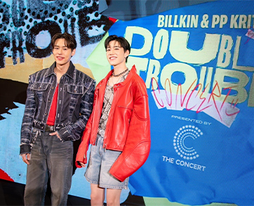 “บิวกิ้น-พีพี” ชวนสัมผัสพลังความป่วนครั้งใหม่ ที่ยิ่งใหญ่แต่ใกล้ชิด!! ใน Billkin & PP Krit DOUBLE TROUBLE CONCERT Presented by The Concert Application