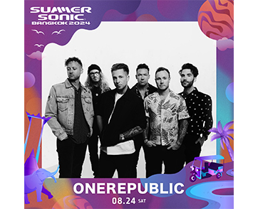 “SUMMER SONIC BANGKOK” พร้อมระเบิดความมันส์ 2 วันเดือดแน่!!! เสริมทัพเวที Rising Stage พร้อมผลักดันศิลปินไทยสู่สายตาระดับโลก