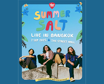 VERY Live Presents SUMMER SALT Live In Bangkok 2025 วงอินดี้ป็อปจากอเมริกา กับบทเพลงสุดไพเราะชวนฝัน หวนคืนมาสร้างความอบอุ่นหัวใจให้แฟนเพลงชาวไทย