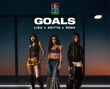 LISA, Anitta, Rema รวมพลังคอลแลปต์ใน “Goals” เพลงประจำ FIFA World Cup 2026 สะท้อนพลังไร้พรมแดนของการแข่งขันฟุตบอลโลก ที่นำวงการดนตรีและกีฬามาบรรจบกัน