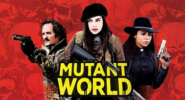 MUTANT WORLD